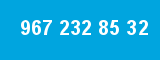 967 232 85 32